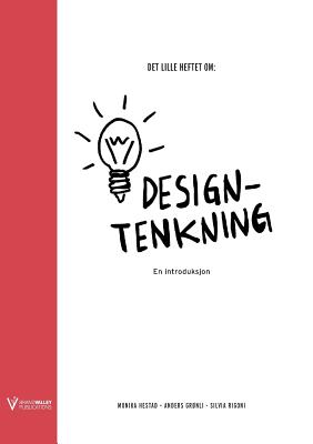 Seller image for Det lille heftet om designtenkning: En introduksjon (Paperback or Softback) for sale by BargainBookStores