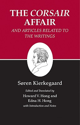 Image du vendeur pour Kierkegaard's Writings, XIII, Volume 13: The Corsair Affair and Articles Related to the Writings (Paperback or Softback) mis en vente par BargainBookStores