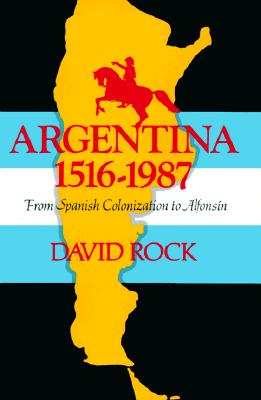 Bild des Verkufers fr Argentina, 1516-1987: From Spanish Colonization to Alphons�n. (Updated) (Paperback or Softback) zum Verkauf von BargainBookStores