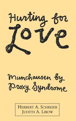 Immagine del venditore per Hurting for Love: Munchausen by Proxy Syndrome (Hardback or Cased Book) venduto da BargainBookStores