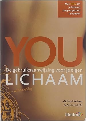 Immagine del venditore per You : de gebruiksaanwijzing voor je eigen lichaam venduto da Untje.com