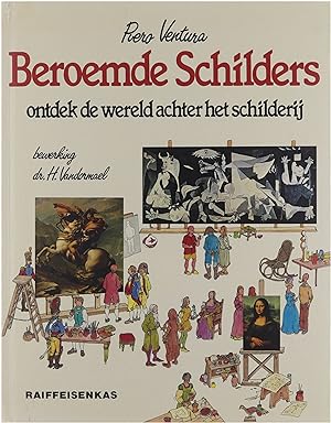 Seller image for Beroemde schilders : ontdek de wereld achter het schilderij for sale by Untje.com