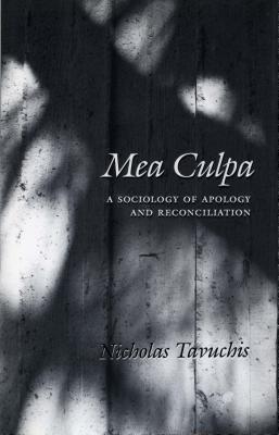 Bild des Verkufers fr Mea Culpa: A Sociology of Apology and Reconciliation (Paperback or Softback) zum Verkauf von BargainBookStores