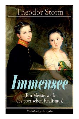 Seller image for Immensee (Ein Meisterwerk des poetischen Realismus) (Paperback or Softback) for sale by BargainBookStores