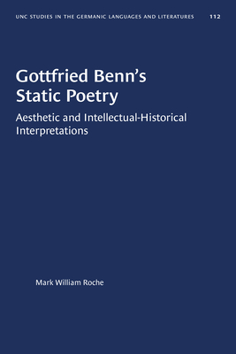 Image du vendeur pour Gottfried Benn's Static Poetry: Aesthetic and Intellectual-Historical Interpretations (Paperback or Softback) mis en vente par BargainBookStores