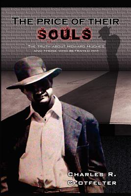 Seller image for The Price of Their Souls: The Truth About Howard Hughes and Those Who Betrayed Him (Paperback or Softback) for sale by BargainBookStores