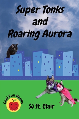 Seller image for Super Tonks and Roaring Aurora (Paperback or Softback) for sale by BargainBookStores