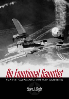 Imagen del vendedor de Emotional Gauntlet: From Life in Peacetime America to the War in European Skies (Paperback or Softback) a la venta por BargainBookStores