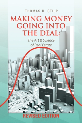 Bild des Verkufers fr Making Money Going into the Deal: The Art & Science of Real Estate (Paperback or Softback) zum Verkauf von BargainBookStores