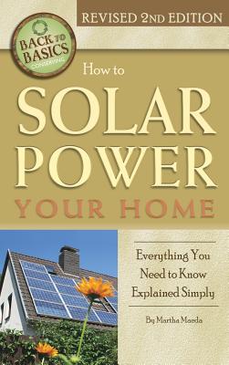 Seller image for How to Solar Power Your Home: Everything You Need to Know Explained Simply (Hardback or Cased Book) for sale by BargainBookStores
