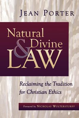 Bild des Verkufers fr Natural and Divine Law: Reclaiming the Tradition for Christian Ethics (Paperback or Softback) zum Verkauf von BargainBookStores