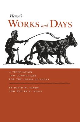 Image du vendeur pour Works and Days: A Translation and Commentary for the Social Sciences (Paperback or Softback) mis en vente par BargainBookStores