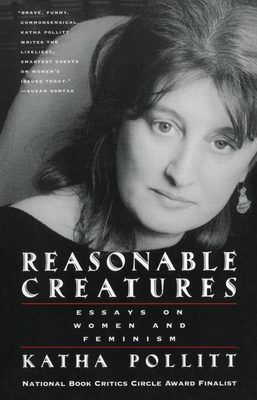 Image du vendeur pour Reasonable Creatures: Essays on Women and Feminism (Paperback or Softback) mis en vente par BargainBookStores