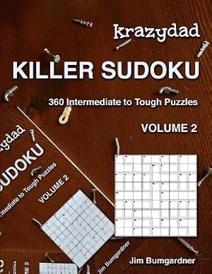 Image du vendeur pour Krazydad Killer Sudoku Volume 2: 360 Intermediate to Tough Puzzles (Paperback or Softback) mis en vente par BargainBookStores