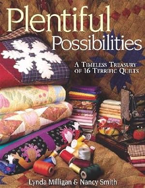 Imagen del vendedor de Plentiful Possibilities. a Timeless Treasury of 16 Terrific Quilts (Paperback or Softback) a la venta por BargainBookStores