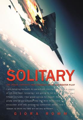 Seller image for Solitary: The Crash, Captivity and Comeback of an Ace Fighter Pilot (Hardback or Cased Book) for sale by BargainBookStores