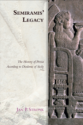 Immagine del venditore per Semiramis' Legacy: The History of Persia According to Diodorus of Sicily (Paperback or Softback) venduto da BargainBookStores