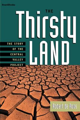 Seller image for The Thirsty Land: The Story of the Central Valley Project (Paperback or Softback) for sale by BargainBookStores