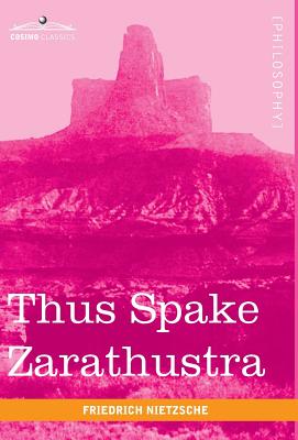 Bild des Verkufers fr Thus Spake Zarathustra (Hardback or Cased Book) zum Verkauf von BargainBookStores