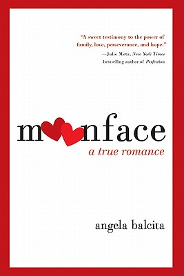 Imagen del vendedor de Moonface: A True Romance (Paperback or Softback) a la venta por BargainBookStores