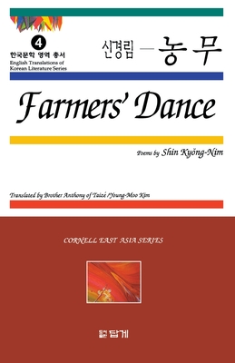 Imagen del vendedor de Farmers' Dance: Poems by Shin Kyong-Nim (Paperback or Softback) a la venta por BargainBookStores