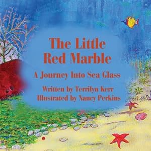 Seller image for The Little Red Marble: A Journey Into Sea Glass (Paperback or Softback) for sale by BargainBookStores