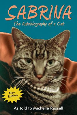 Imagen del vendedor de Sabrina the Autobiography of a Cat (Paperback or Softback) a la venta por BargainBookStores