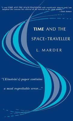 Immagine del venditore per Time and the Space-Traveller (Hardback or Cased Book) venduto da BargainBookStores