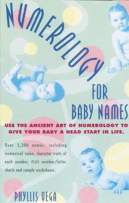 Bild des Verkufers fr Numerology for Baby Names: Use the Ancient Art of Numerology to Give Your Baby a Head Start in Life (Paperback or Softback) zum Verkauf von BargainBookStores