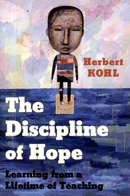 Seller image for The Discipline of Hope: Learning from a Lifetime of Teaching (Paperback or Softback) for sale by BargainBookStores