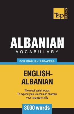 Image du vendeur pour Albanian vocabulary for English speakers - 3000 words (Paperback or Softback) mis en vente par BargainBookStores