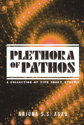 Bild des Verkufers fr Plethora of Pathos: A Collection of Five Short Stories (Paperback or Softback) zum Verkauf von BargainBookStores