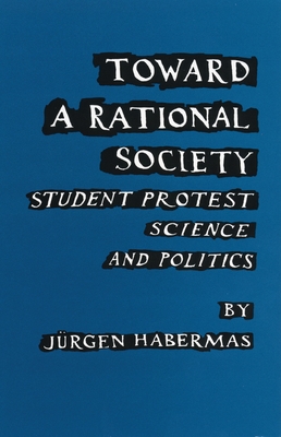 Immagine del venditore per Toward a Rational Society: Student Protest, Science, and Politics (Paperback or Softback) venduto da BargainBookStores