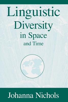 Image du vendeur pour Linguistic Diversity in Space and Time (Paperback or Softback) mis en vente par BargainBookStores