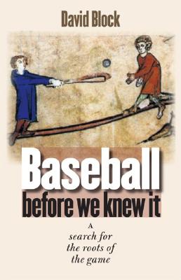 Imagen del vendedor de Baseball Before We Knew It: A Search for the Roots of the Game (Hardback or Cased Book) a la venta por BargainBookStores