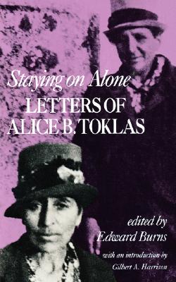 Imagen del vendedor de Staying on Alone: Letters of Alice B. Toklas (Paperback or Softback) a la venta por BargainBookStores