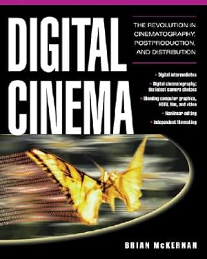 Seller image for Digital Cinema: The Revolution in Cinematography, Post-Production, and Distribution (Paperback or Softback) for sale by BargainBookStores