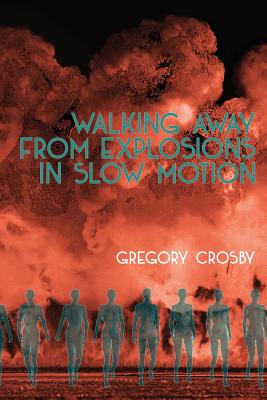 Imagen del vendedor de Walking Away From Explosions in Slow Motion (Paperback or Softback) a la venta por BargainBookStores