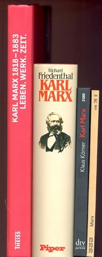 Bild des Verkufers fr (4 x Biografisches zu Karl Marx:) I: Bouvier, B. / Auts, R. (Hgg.): Karl Marx 1818-1883. Leben. Werk. Zeit. II: Friedenthal, R.: Karl Marx. Sein Leben und seine Zeit. III: Krner, K.: Karl Marx. IV: Blumenberg, W.: Karl Marx in Selbstzeugnissen und Bilddokumenten. zum Verkauf von Antiquariat Buechel-Baur