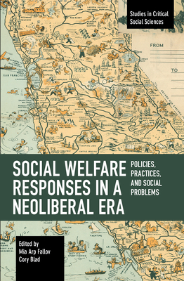 Seller image for Social Welfare Responses in a Neoliberal Era: Policies, Practices, and Social Problems (Paperback or Softback) for sale by BargainBookStores