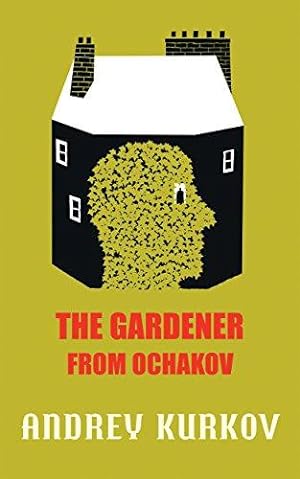 Bild des Verkäufers für The Gardener from Ochakov zum Verkauf von WeBuyBooks