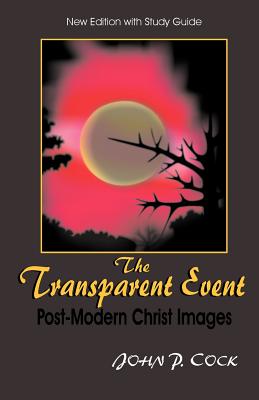 Seller image for The Transparent Event: Post-Modern Christ Images (Paperback or Softback) for sale by BargainBookStores