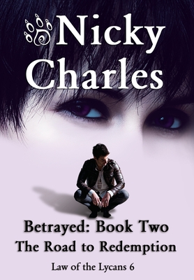 Seller image for Betrayed: Book Two - The Road to Redemption (Hardback or Cased Book) for sale by BargainBookStores