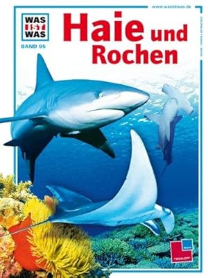 Bild des Verkufers fr Was ist Was. Haie und Rochen zum Verkauf von WeBuyBooks