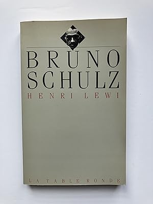 Seller image for Bruno SCHULZ [ SIGN par l' Auteur sur S.P. ] for sale by Pascal Coudert
