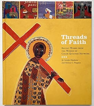 Bild des Verkufers fr Threads of Faith: Recent Work from the Women of Color Quilters Network zum Verkauf von Lectern Books