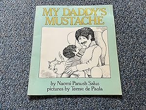Seller image for MY DADDY'S MUSTACHE for sale by Betty Mittendorf /Tiffany Power BKSLINEN