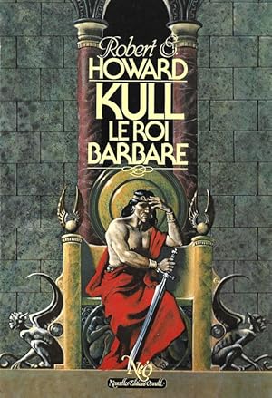Image du vendeur pour Kull, le Roi Barbare. mis en vente par Librairie Victor Sevilla
