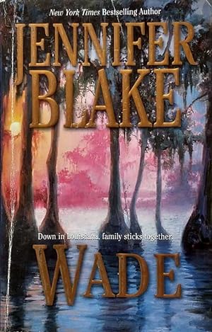 Seller image for Wade (Louisiana Gentlemen Series) for sale by Kayleighbug Books, IOBA