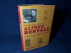 Immagine del venditore per The Life and Works of Alfred Bestall illustrator of Rupert Bear(Hardback,w/dust jacket,with note from author,1st Edition 2003) venduto da Codex Books